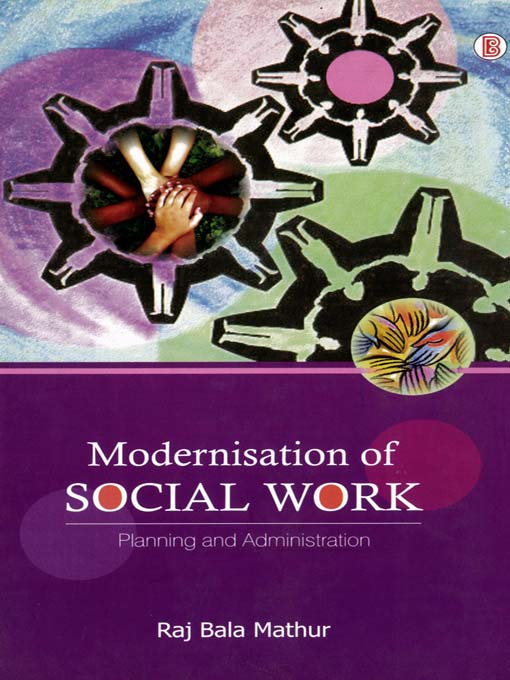 Title details for Modernisation of Social Work by Raj Bala Mathur - Available